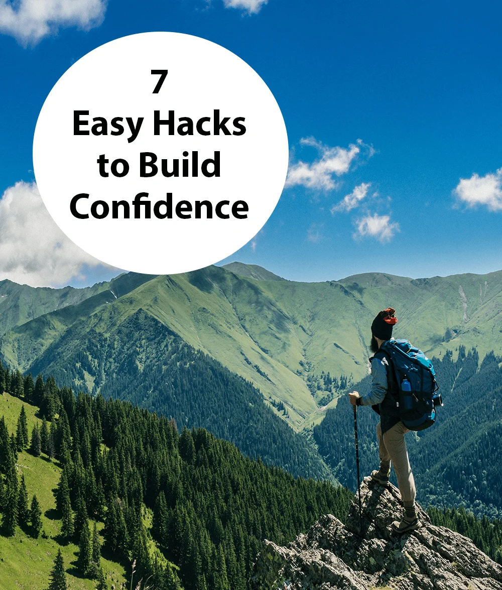 7 Hacks Build Confidence - Image 1